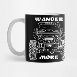 Wander More Jeep Life 4 x 4 off road explore road trip nomad renegade wrangler compass grand Cherokee Mug